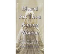 Blessed Art Thou Among Women