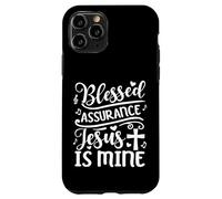 Blessed Assurance Jesus Is Mine Case for iPhone 11 Pro