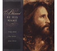 Blessed Be His Name