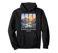 Blessed Be The Lord Psalm 68 19 Bible Verse Nature Pullover Hoodie