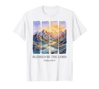 Blessed Be The Lord Psalm 68 19 Bible Verse Nature T-Shirt