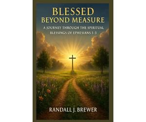 Blessed Beyond Measure