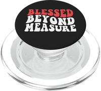 Blessed Beyond Measure Christian Faith Religious Quote PopSockets PopGrip for MagSafe