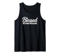 Blessed Beyond Measure - Christian Faith Tank Top