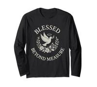 Blessed Beyond Measure Dove Christian Long Sleeve T-Shirt