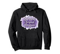 Blessed Beyond Measure Pullover Hoodie