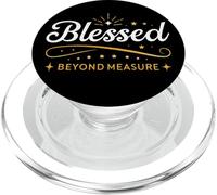Blessed Beyond Measure Simply Blessed Blessing ART ON BACK PopSockets PopGrip for MagSafe