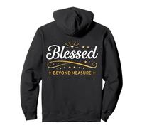 Blessed Beyond Measure Simply Blessed Blessing ART ON BACK Pullover Hoodie