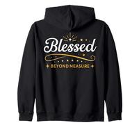 Blessed Beyond Measure Simply Blessed Blessing ART ON BACK Zip Hoodie