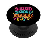 Blessed Beyond Measure - Vintage Colorful Christian PopSockets Adhesive PopGrip