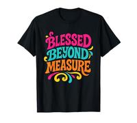 Blessed Beyond Measure - Vintage Colorful Christian T-Shirt