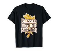 Blessed Beyond Measure Wheat Sheaf Fall Harvest Grain Design T-Shirt