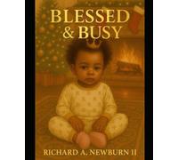 Blessed & Busy: A Christmas adventure