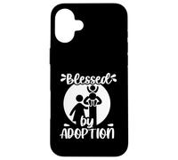 Blessed by Adoption Case for iPhone 16 Plus