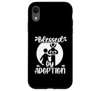 Blessed by Adoption Case for iPhone XR