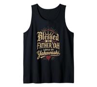 Blessed By Father Yah Loved By Yahawashi Hebrew Israelite Tank Top