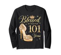 Blessed By God for 101 Years Old 101st Birthday Woman Queen Long Sleeve T-Shirt
