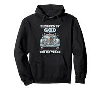 Blessed by God for 102 Years Old Vintage Car 102nd Birthday Pullover Hoodie