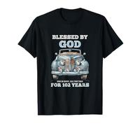 Blessed by God for 102 Years Old Vintage Car 102nd Birthday T-Shirt