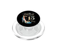 Blessed by God for 15 Years Old 15th Birthday Party Queens PopSockets PopGrip for MagSafe