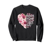 Blessed By God For 60 Years Rose Flower Heart 60th Birthday Sweatshirt