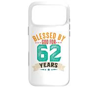 Blessed By God For 62 Years Sixty Two 62th Birthday Case for iPhone 17 Pro Max