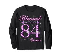 Blessed by God for 84 Years Old 84th Birthday Party Long Sleeve T-Shirt