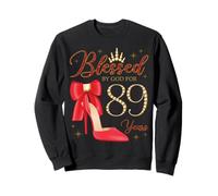 Blessed By God For 89 Years Old 89th Birthday Party Queen Sweatshirt