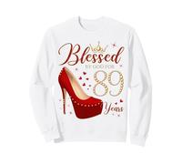 Blessed By God For 89 Years Old 89th Birthday Party Sweatshirt