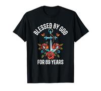 Blessed by God for 89 Years Rose Flower Anchor 89th Birthday T-Shirt