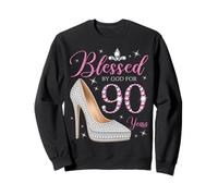 Blessed By God For 90 Years Old 90th Birthday Party Queens Sweatshirt