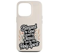Blessed By God Loved By Jesus Led by the Holy Spirit Case for iPhone 13 Pro