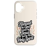 Blessed By God Loved By Jesus Led by the Holy Spirit Case for iPhone 16 Plus
