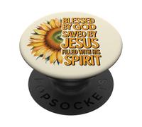 Blessed by God Saved by Jesus Filled with His Spirit PopSockets Adhesive PopGrip