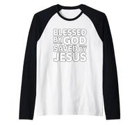 Blessed By God Saved By Jesus Raglan Baseball Tee