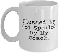 Blessed-By-God-Spoiled-By-Coach-Mug,Blessed By God Spoiled By My Coach Appreciation Print,Sports-Coach Thank-You Gift,Coach-Bless Drinking Tumbler,11OZ
