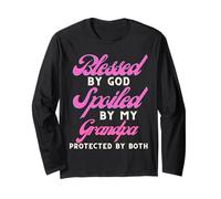Blessed by God Spoiled by My Grandpa Protected by Both Long Sleeve T-Shirt