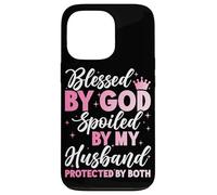 Blessed By God Spoiled By My Husband Protected By Both Case for iPhone 13 Pro