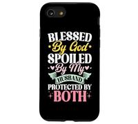 Blessed By God Spoiled By My Husband Protected By Both Case for iPhone SE (2020) / 7 / 8