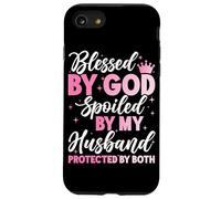 Blessed By God Spoiled By My Husband Protected By Both Case for iPhone SE (2020) / 7 / 8