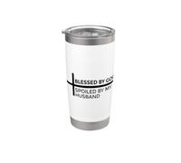 Blessed By God Spoiled By My Husband Protected By Both Stainless Steel Insulated Tumbler
