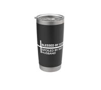 Blessed By God Spoiled By My Husband Protected By Both Stainless Steel Insulated Tumbler