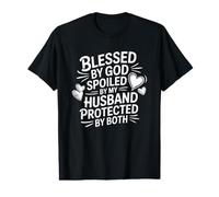 Blessed By God Spoiled By My Husband Protected By Both Value Graphic T-Shirt