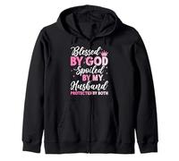 Blessed By God Spoiled By My Husband Protected By Both Zip Hoodie