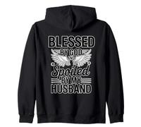 Blessed By God Spoiled By My Husband Protected By Both Zip Hoodie