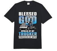 Blessed by God Spoiled by My Trucker Protected by Both Comfort Colors Adult Heavyweight T-Shirt