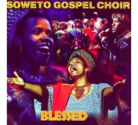 Blessed by Soweto Gospel Choir (2005-07-18)