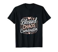 Blessed Chaos Coordinator Mom Life Hearts T-Shirt