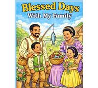 Blessed Days with Family