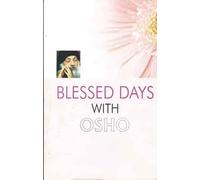 Blessed Days with Osho